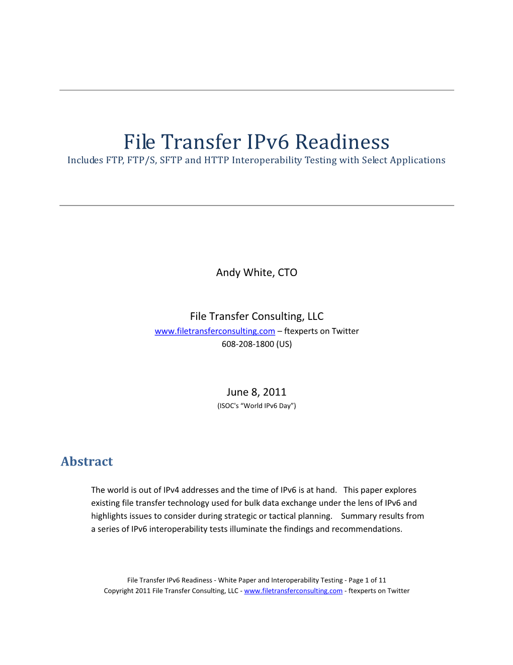 File Transfer Ipv6 Readiness Includes FTP, FTP/S, SFTP and HTTP Interoperability Testing with Select Applications