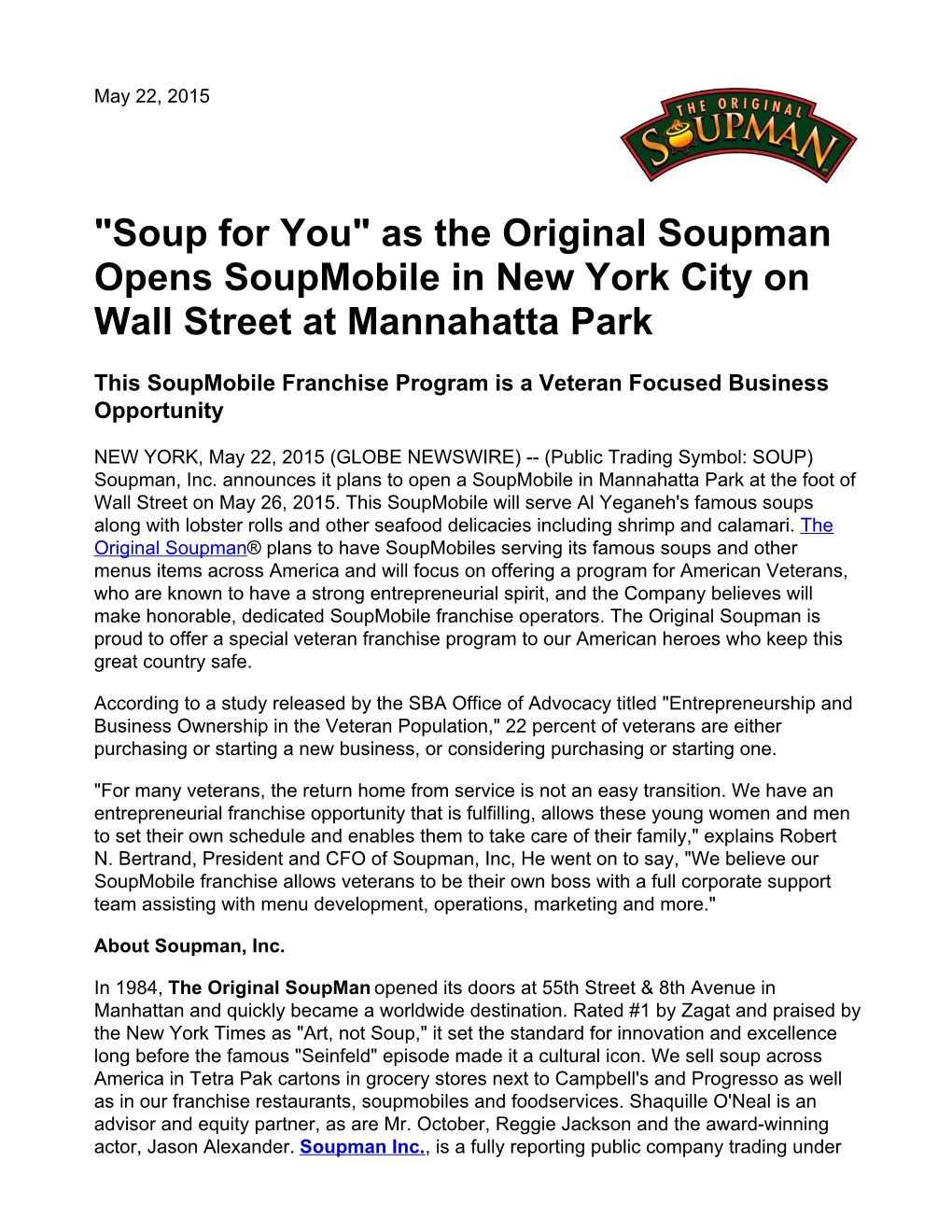 "Soup for You" As the Original Soupman Opens Soupmobile in New York City on Wall Street at Mannahatta Park