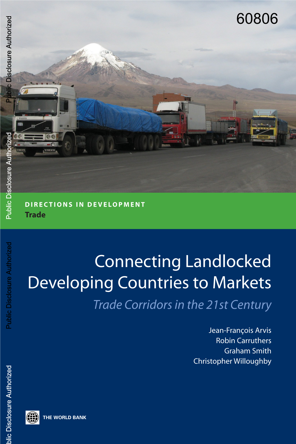 Landlocked Countries Aspire to a Transit Role 50 Transit Systems: from Vicious to Virtuous Cycles 52 Note 55 References 55