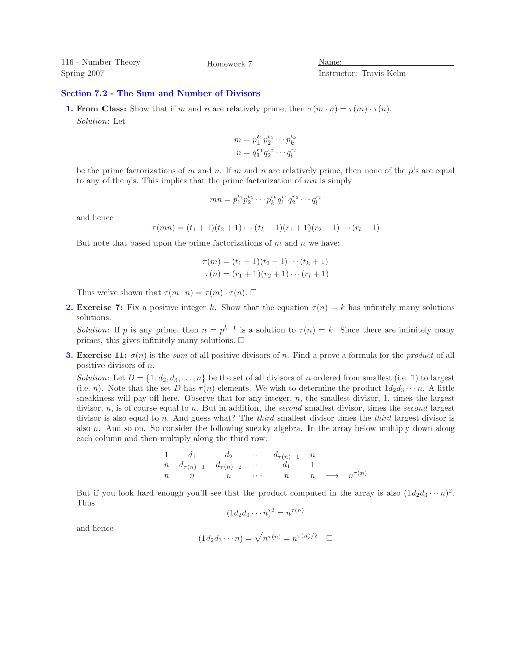 116 - Number Theory Homework 7 Name: Spring 2007 Instructor: Travis Kelm