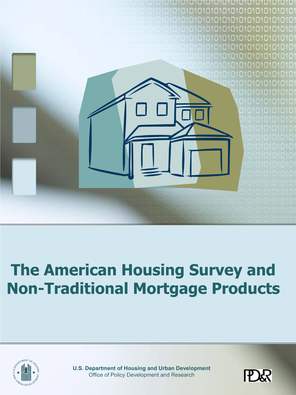 The American Housing Survey and Non-Traditional Mortgage Products