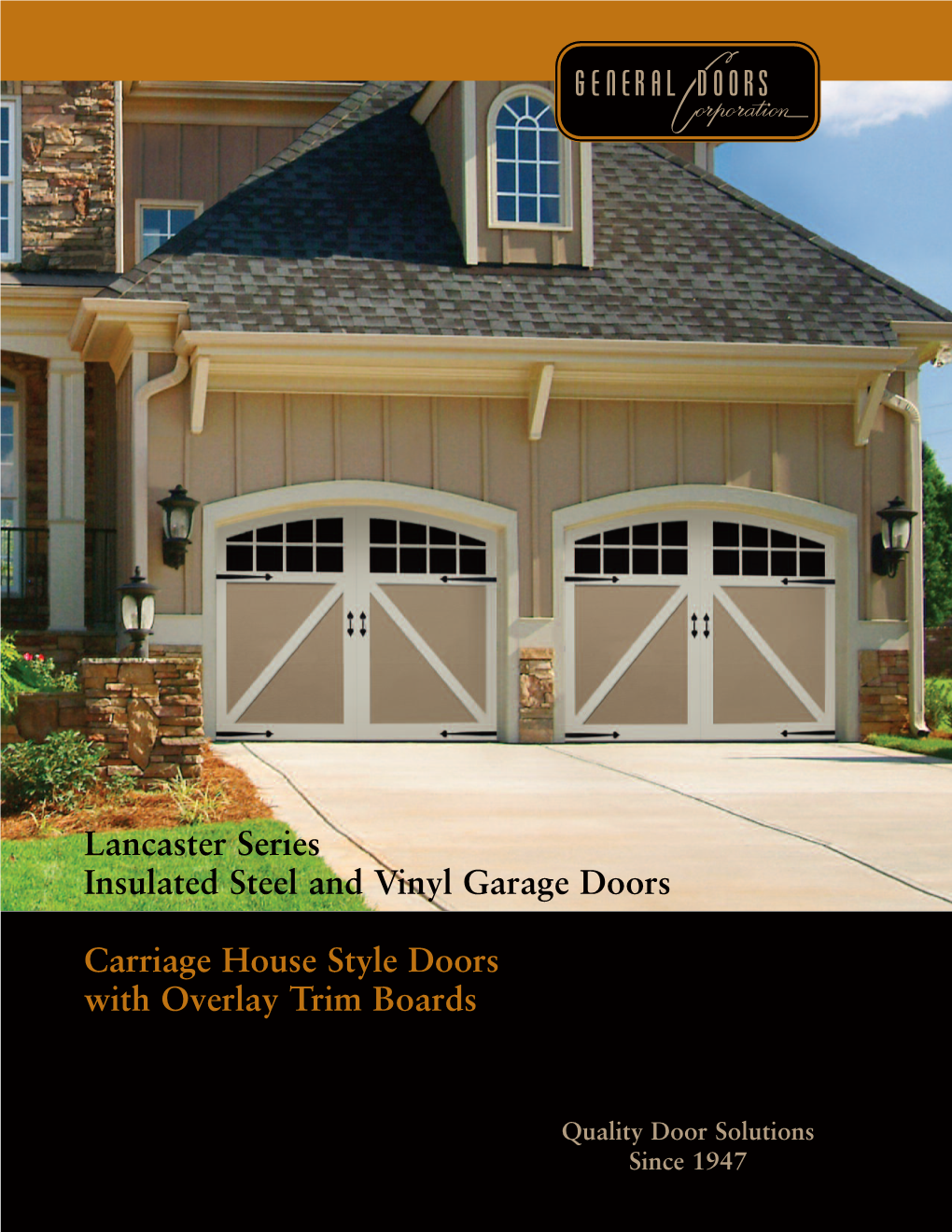 Lancaster Series Insulated Steel and Vinyl Garage Doors Carriage