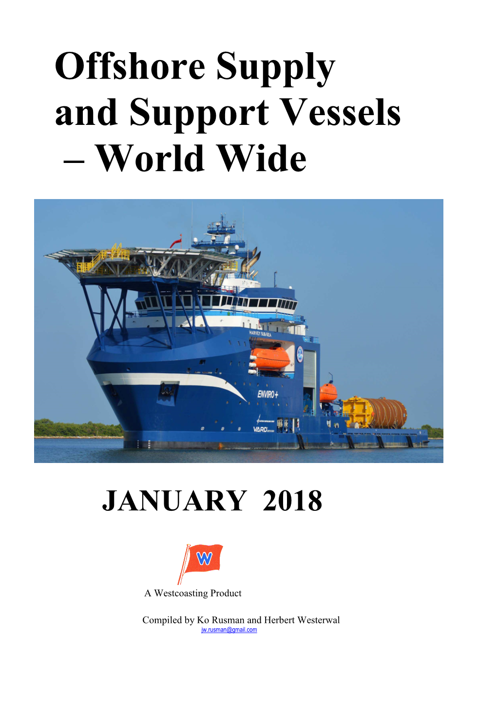 Offshore Supply and Support Vessels – World Wide