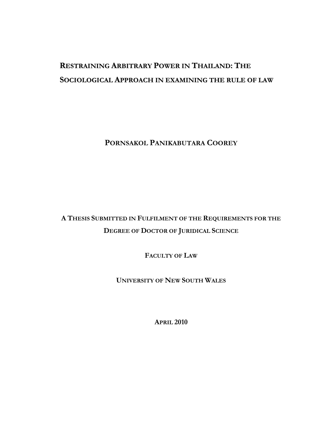 Restraining Arbitrary Power in Thailand: the Sociological Approach in Examining the Rule of Law