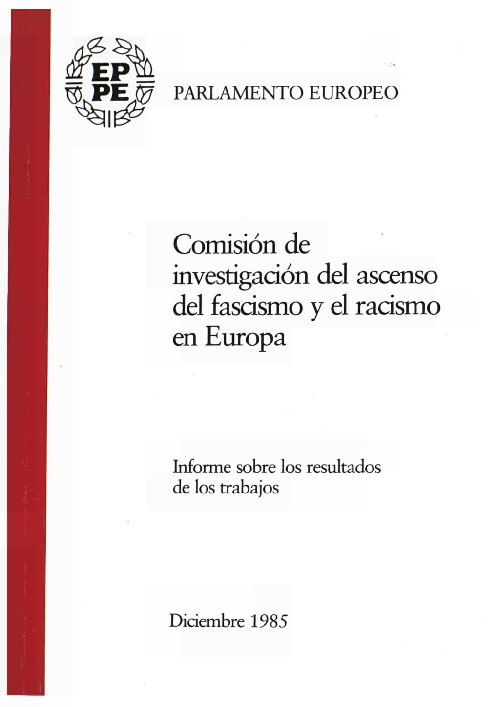 Comisión De Investigación Del Ascenso Del Fascismo Y El Racismo En Europa