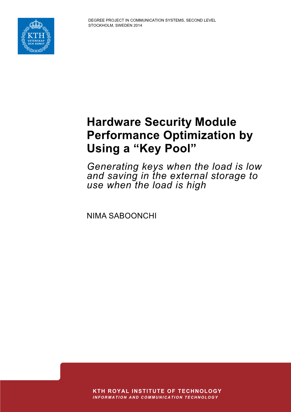 Hardware Security Module Performance Optimization by Using A