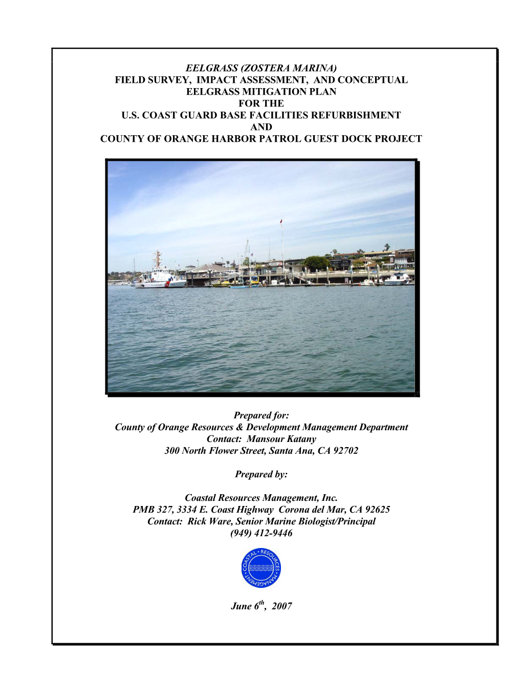 Zostera Marina) Field Survey, Impact Assessment, and Conceptual Eelgrass Mitigation Plan for the U.S