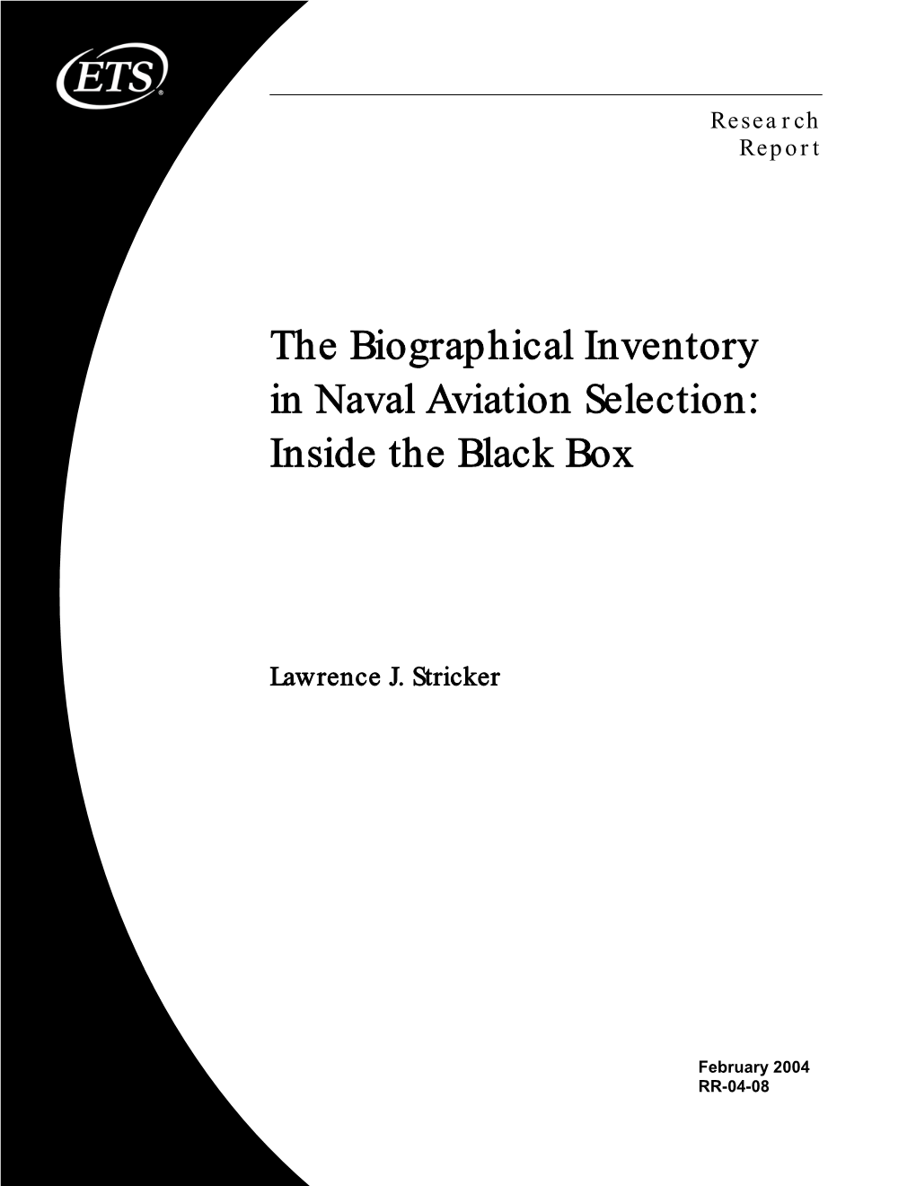 The Biographical Inventory in Naval Aviation Selection: Inside the Black Box