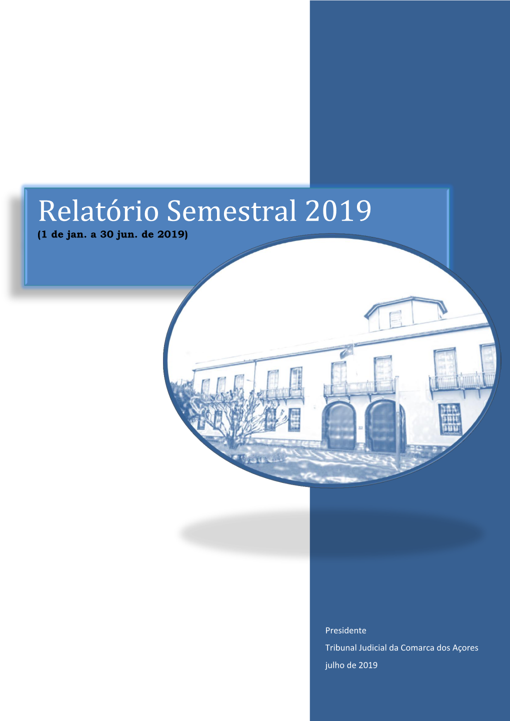 Relatório Semestral 2019 (1 De Jan