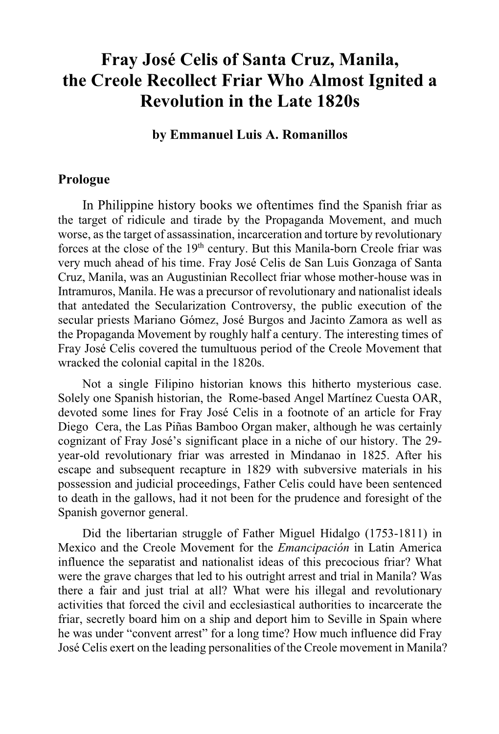 Fray José Celis of Santa Cruz, Manila, the Creole Recollect Friar Who Almost Ignited a Revolution in the Late 1820S