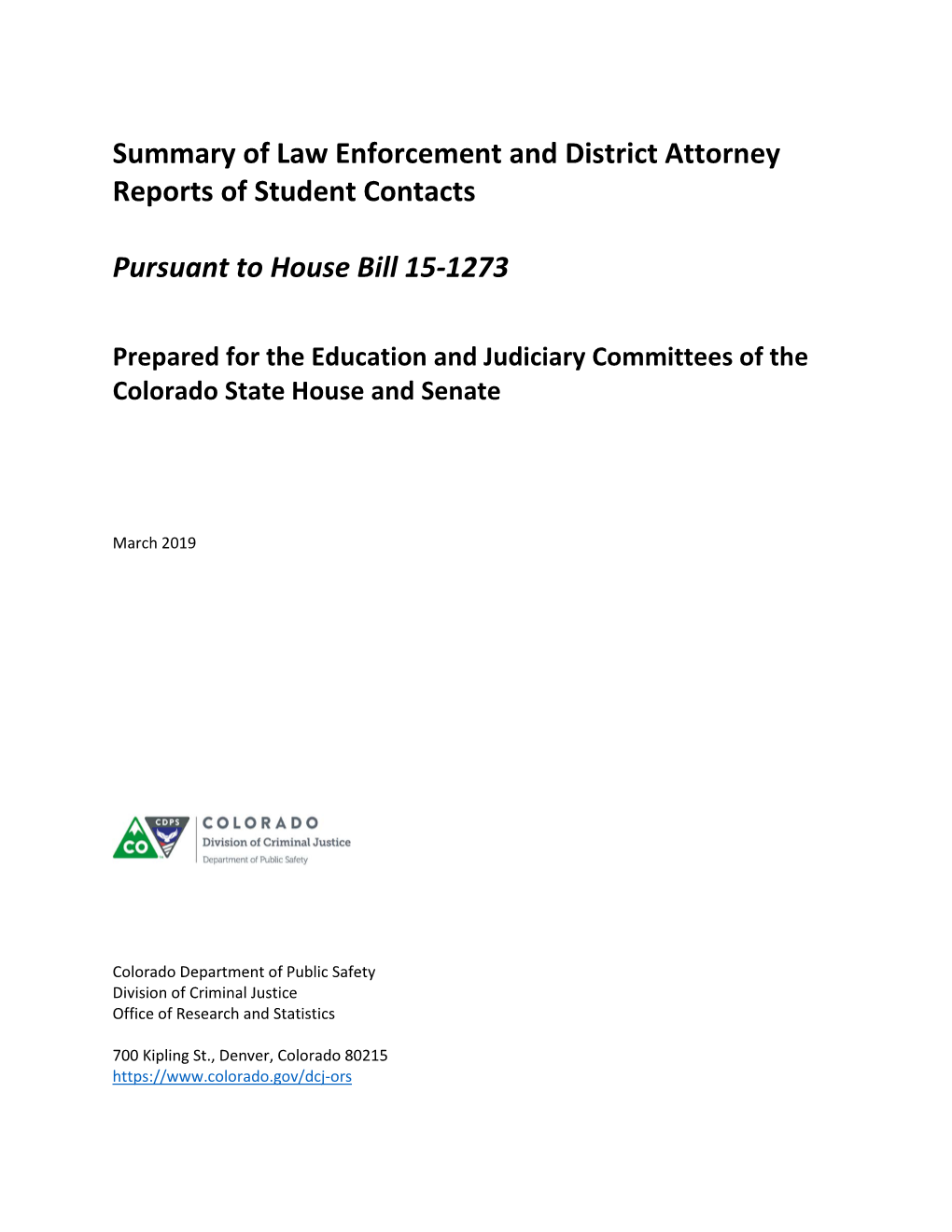 Summary of Law Enforcement and District Attorney Reports of Student Contacts