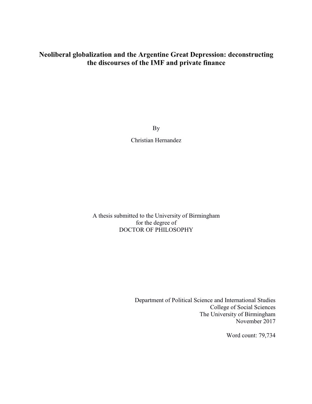 Neoliberal Globalization and the Argentine Great Depression: Deconstructing the Discourses of the IMF and Private Finance