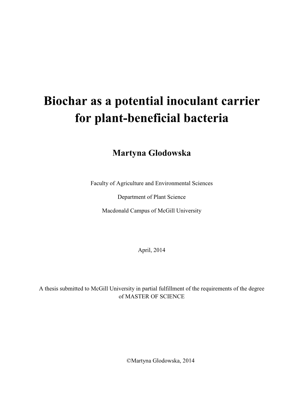 Biochar As a Potential Inoculant Carrier for Plant-Beneficial Bacteria