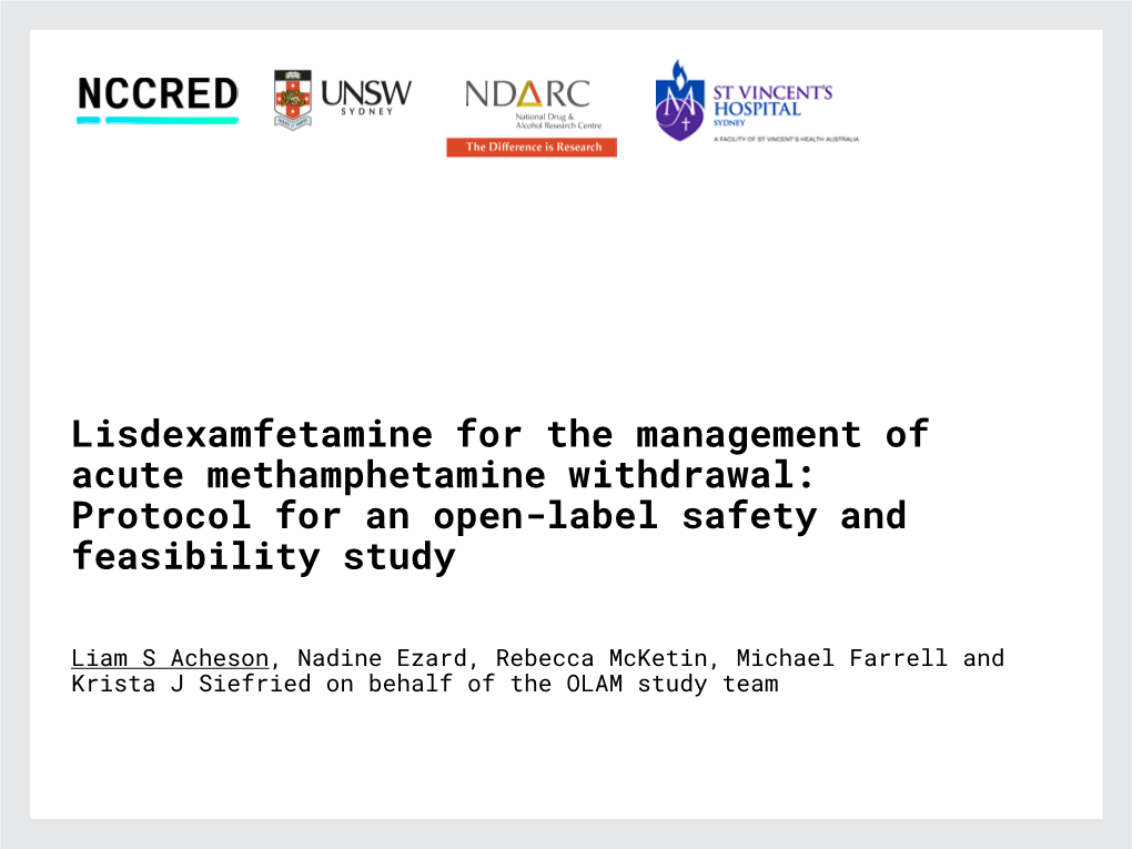 Lisdexamfetamine for the Management of Acute Methamphetamine Withdrawal: Protocol for an Open-Label Safety and Feasibility Study