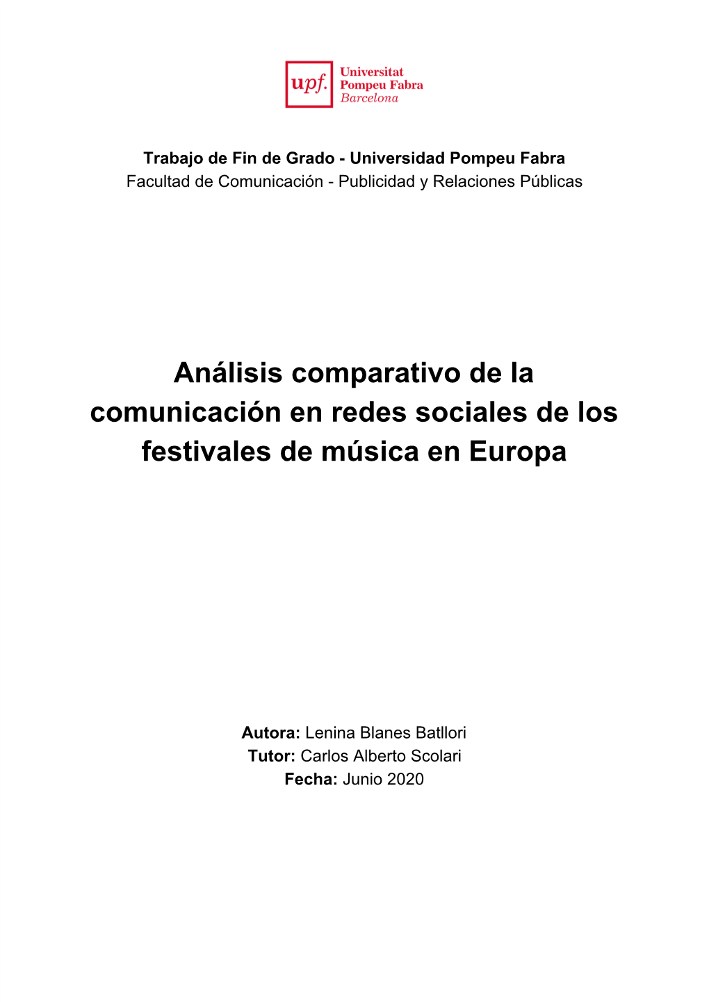 Análisis Comparativo De La Comunicación En Redes Sociales De Los Festivales De Música En Europa