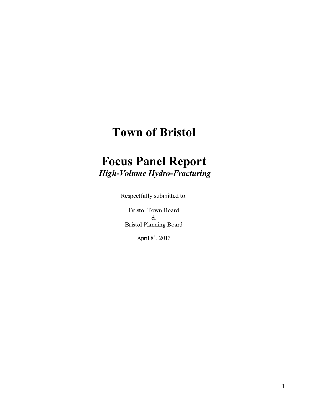 Town of Bristol Focus Panel Report High-Volume Hydro-Fracturing