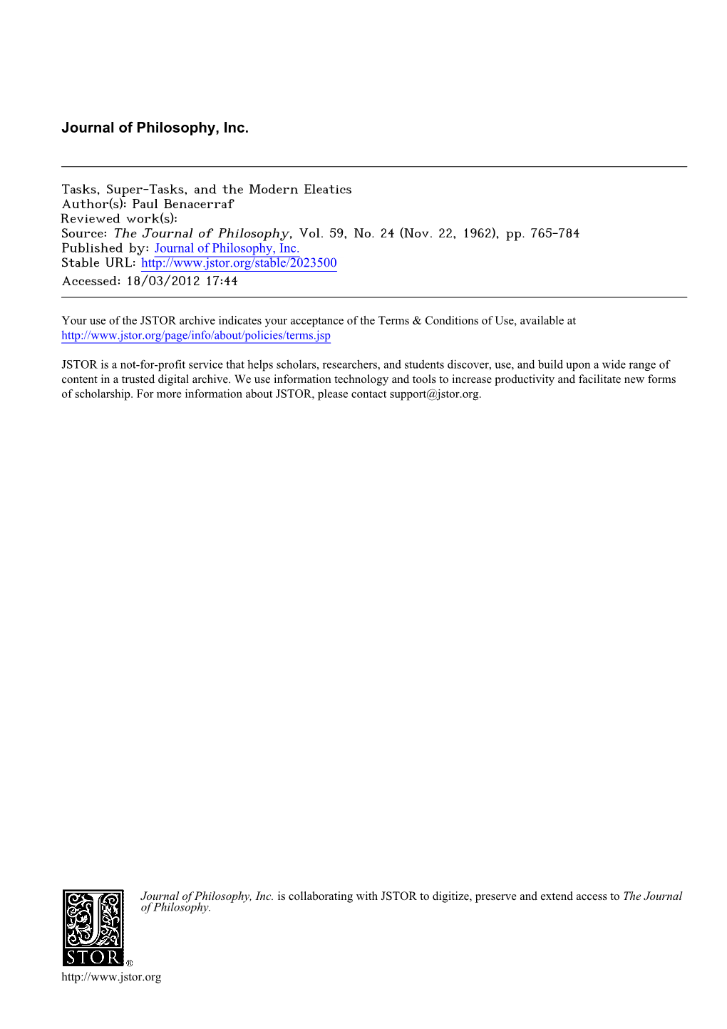 Tasks, Super-Tasks, and the Modern Eleatics Author(S): Paul Benacerraf Reviewed Work(S): Source: the Journal of Philosophy, Vol