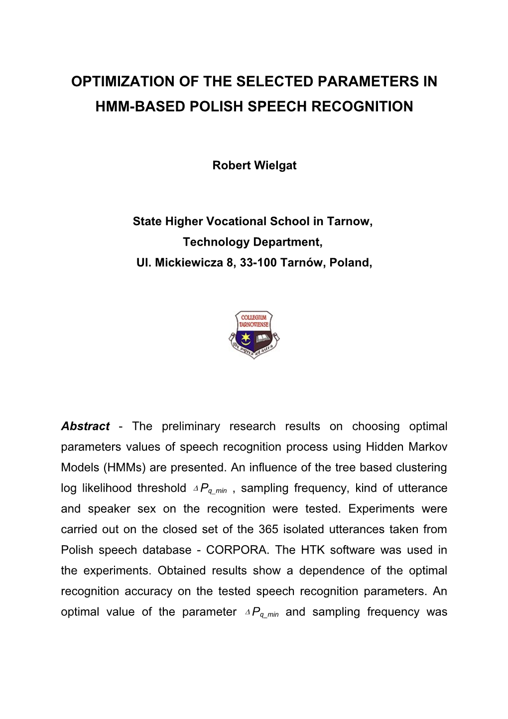 Optimization of the Selected Parameters in Hmm-Based Polish Speech Recognition