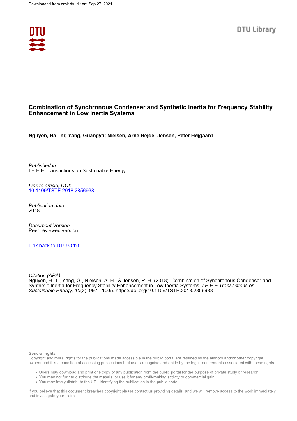 Combination of Synchronous Condenser and Synthetic Inertia for Frequency Stability Enhancement in Low Inertia Systems