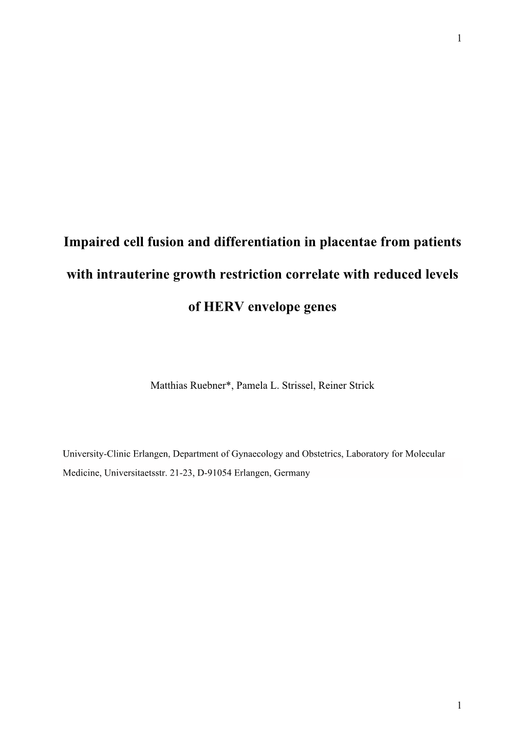 Impaired Cell Fusion and Differentiation in Placentae from Patients with Intrauterine Growth Restriction Correlate with Reduced