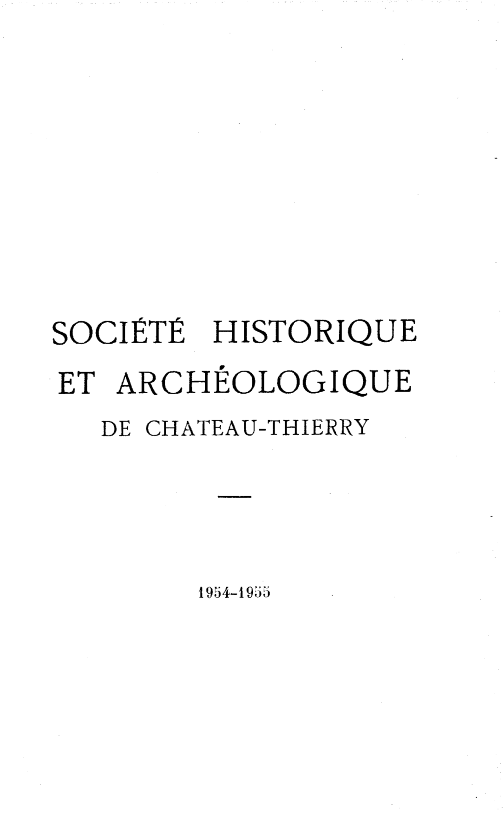 Sociéte Historique Et Archgologique De Chateau-Thierry Avant-Propos