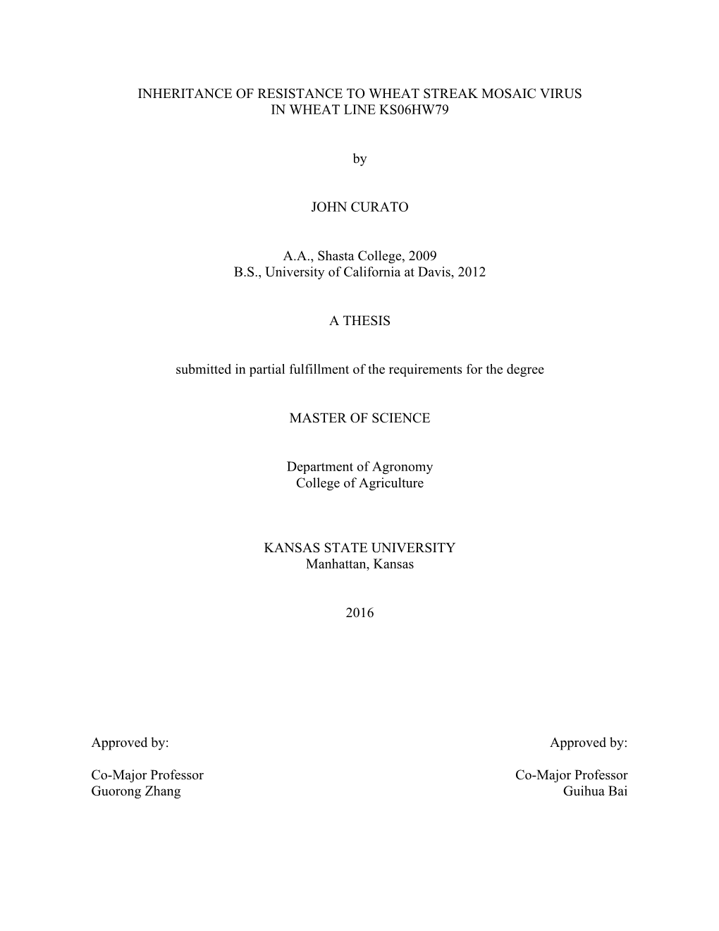 Inheritance of Resistance to Wheat Streak Mosaic Virus in Wheat Line Ks06hw79