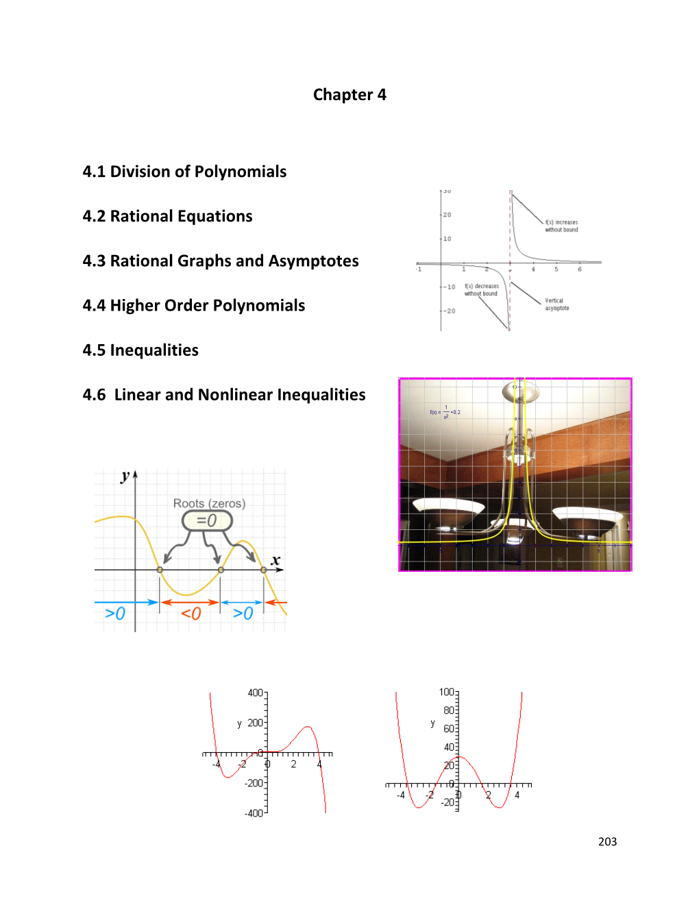 Chapter 4 4.1 Division of Polynomials 4.2 Rational Equations 4.3 Rational