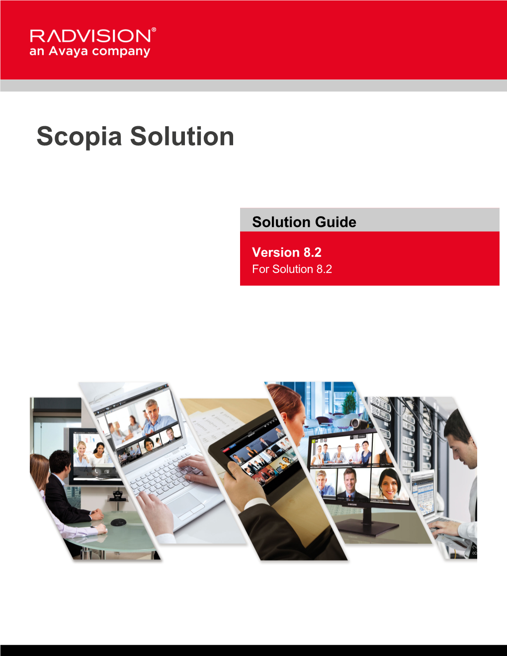 Scopia Solution Guide Version