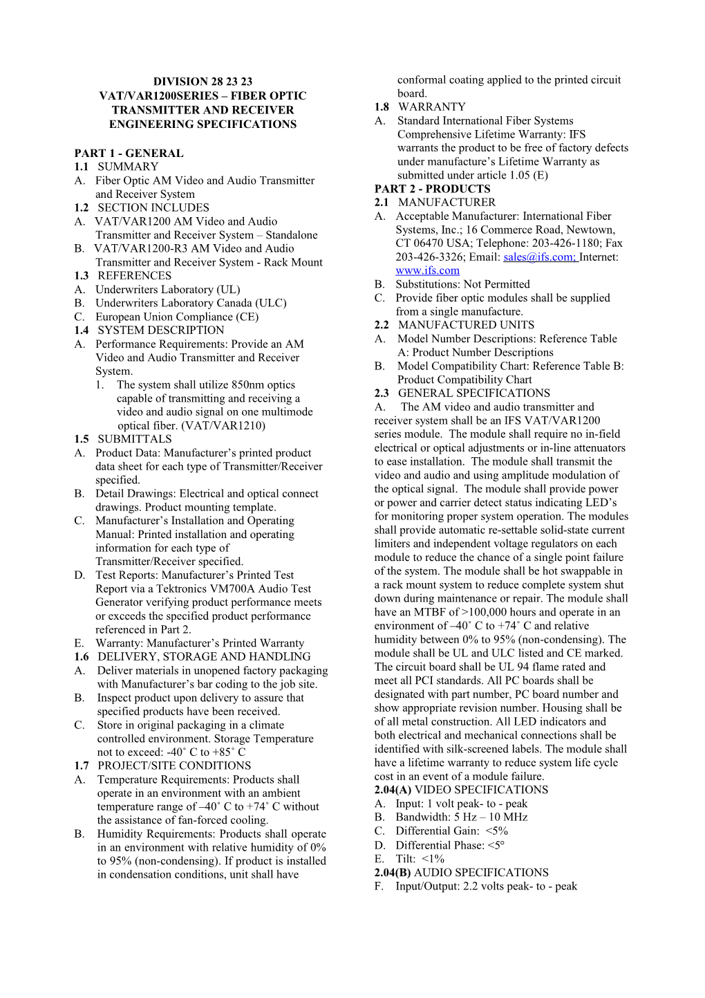 A. Fiber Optic AM Video and Audio Transmitter and Receiver System