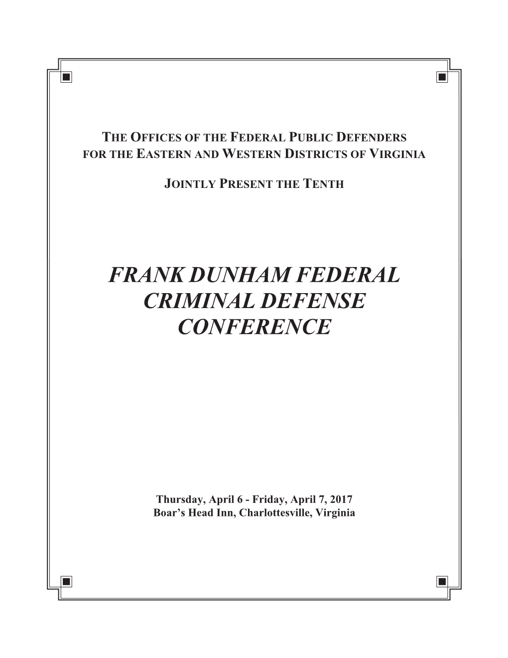 Frank Dunham Federal Criminal Defense Conference