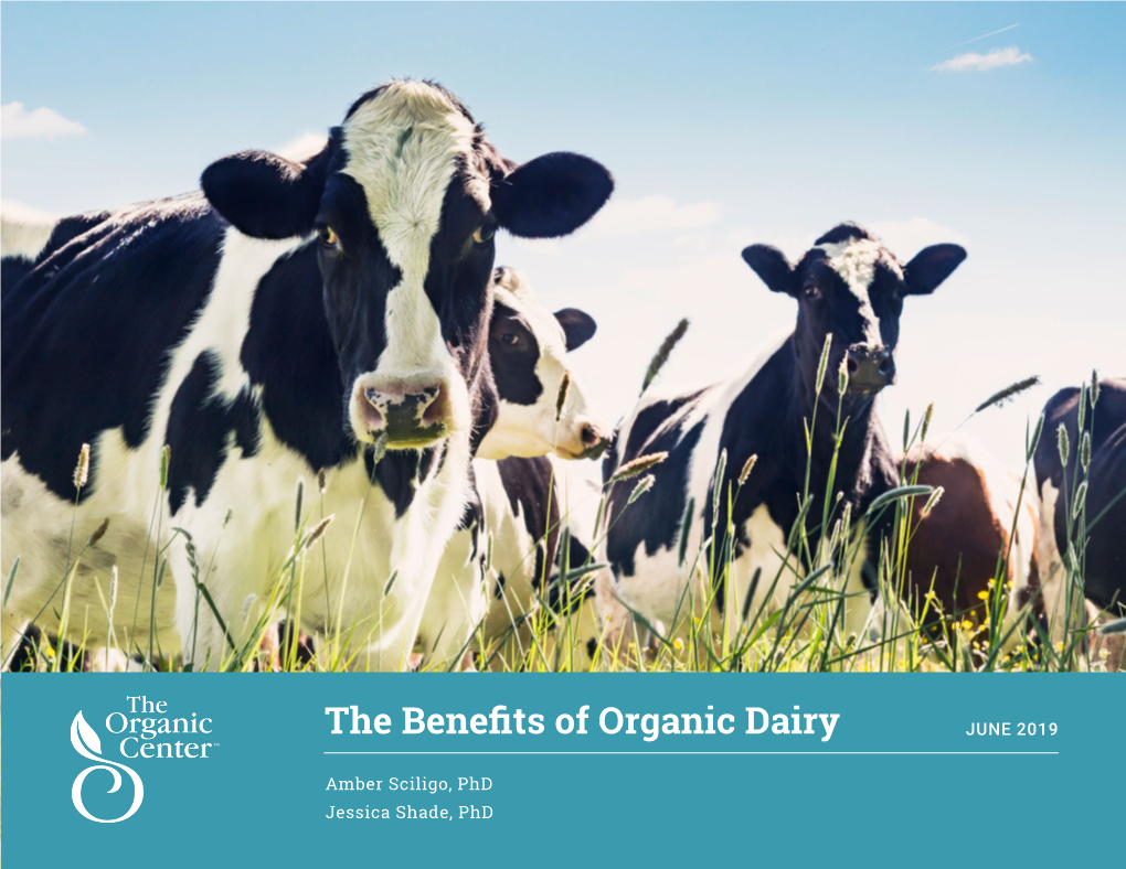 The Benefits of Organic Dairy JUNE 2019