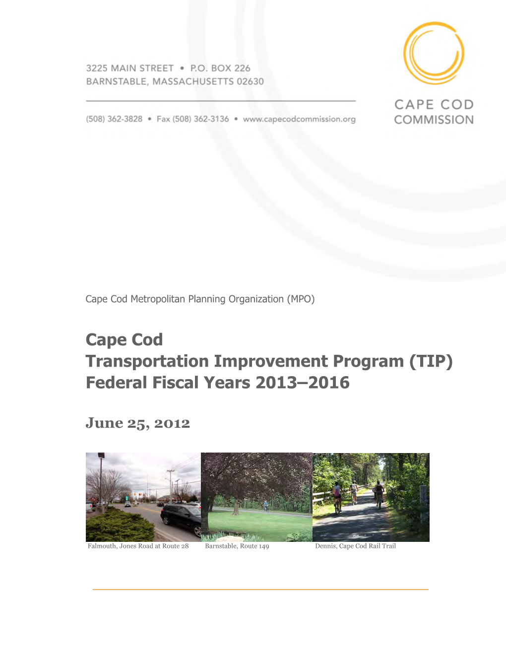Cape Cod Transportation Improvement Program (TIP) Federal Fiscal Years 2013–2016