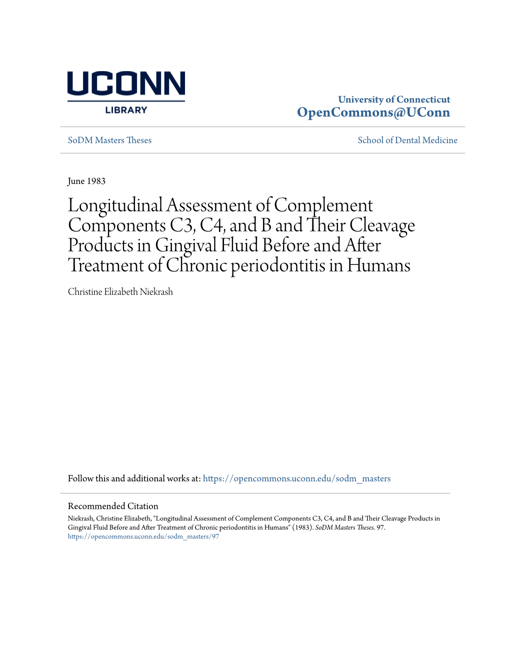 Longitudinal Assessment of Complement Components C3, C4