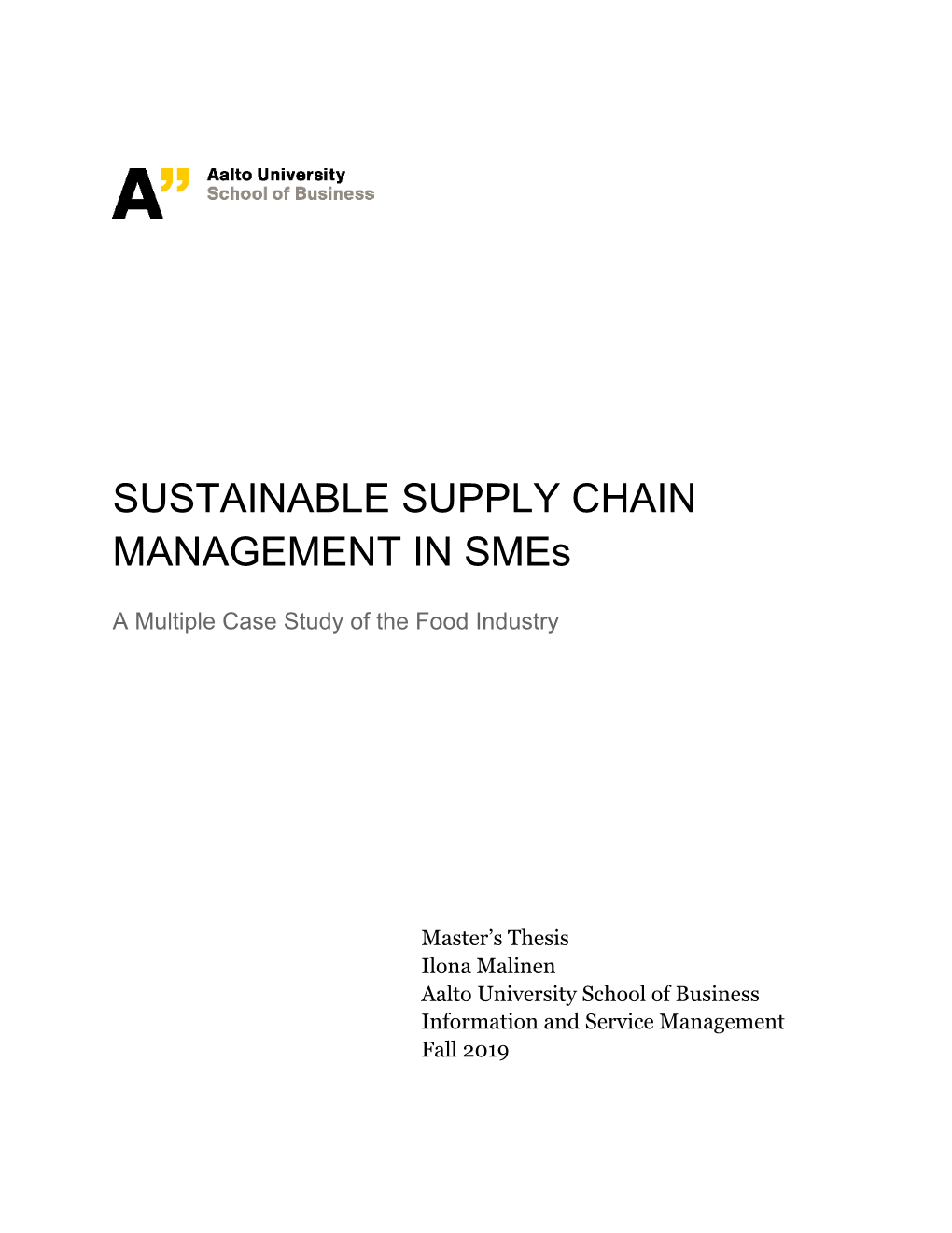 SUSTAINABLE SUPPLY CHAIN MANAGEMENT in Smes