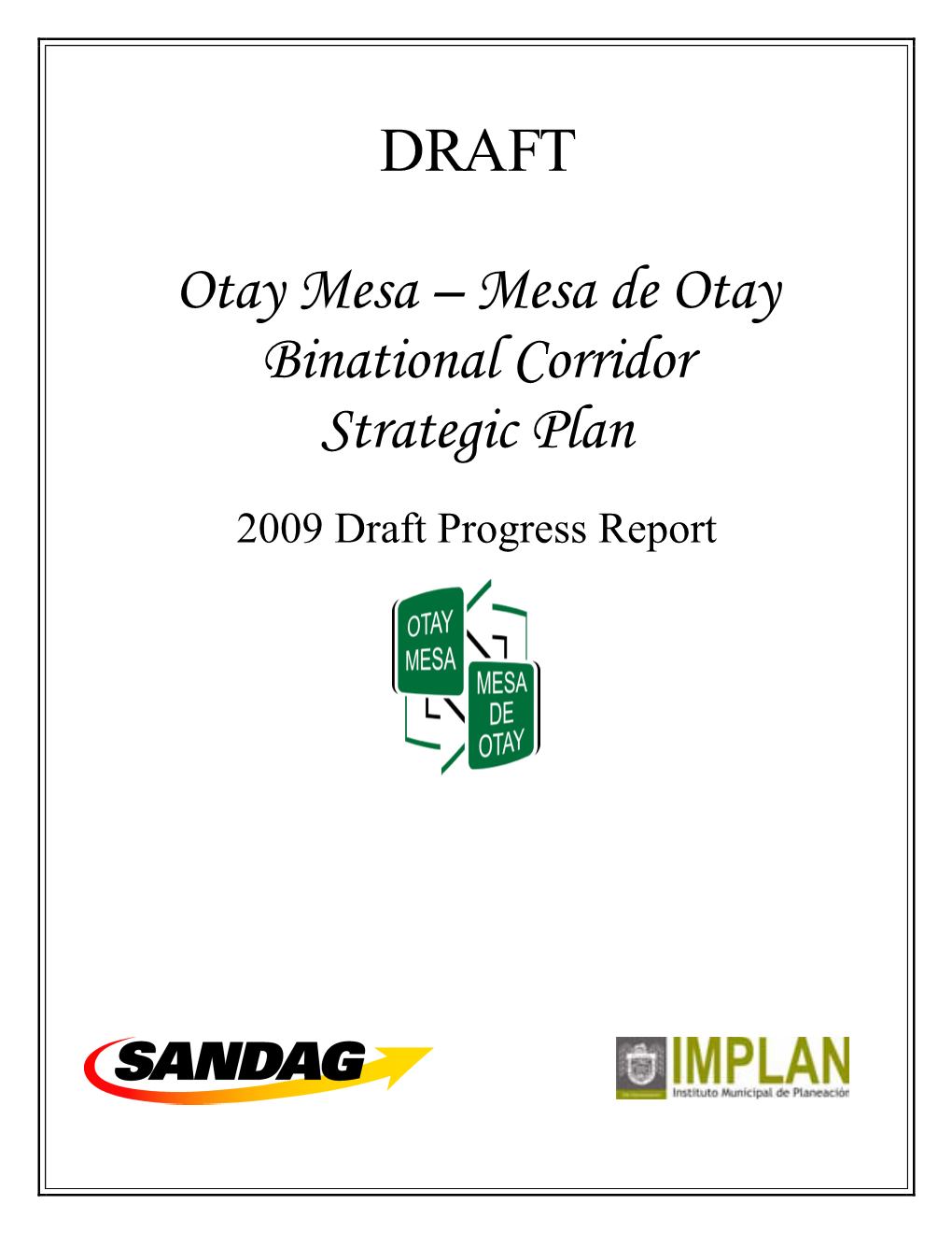 Otay Mesa – Mesa De Otay Binational Corridor Strategic Plan