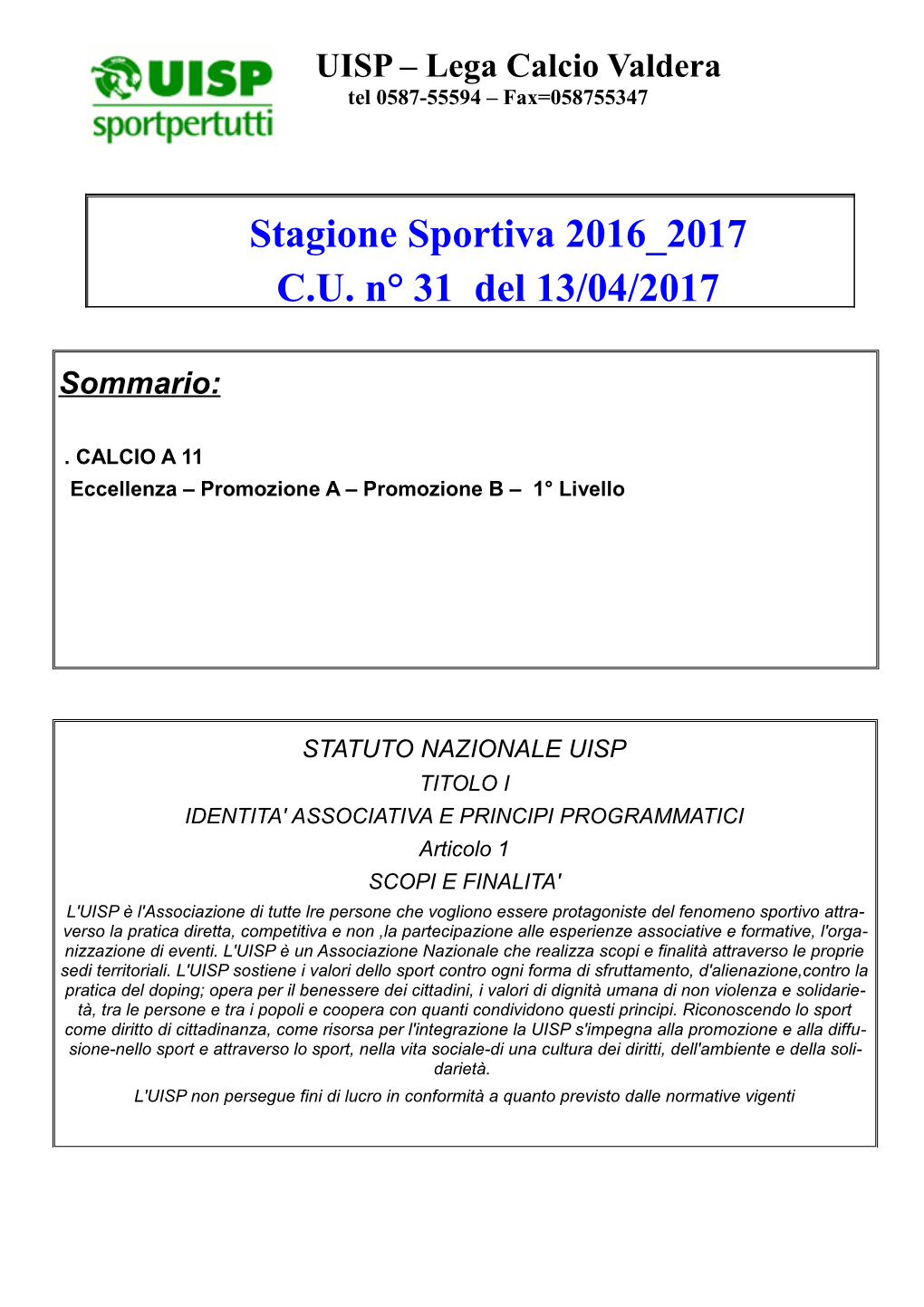 Stagione Sportiva 2016 2017 C.U. N° 31 Del 13/04/2017