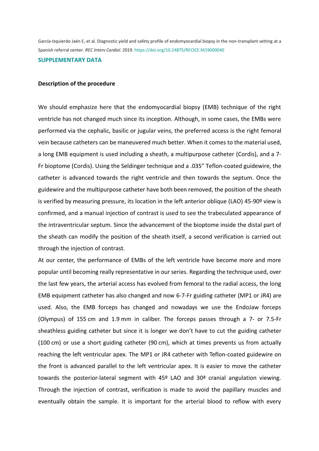 SUPPLEMENTARY DATA Description of the Procedure We Should Emphasize Here That the Endomyocardial Biopsy