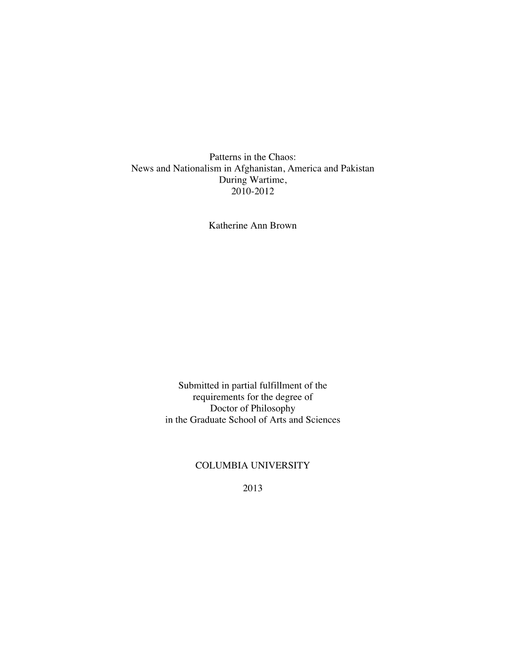 News and Nationalism in Afghanistan, America and Pakistan During Wartime, 2010-2012