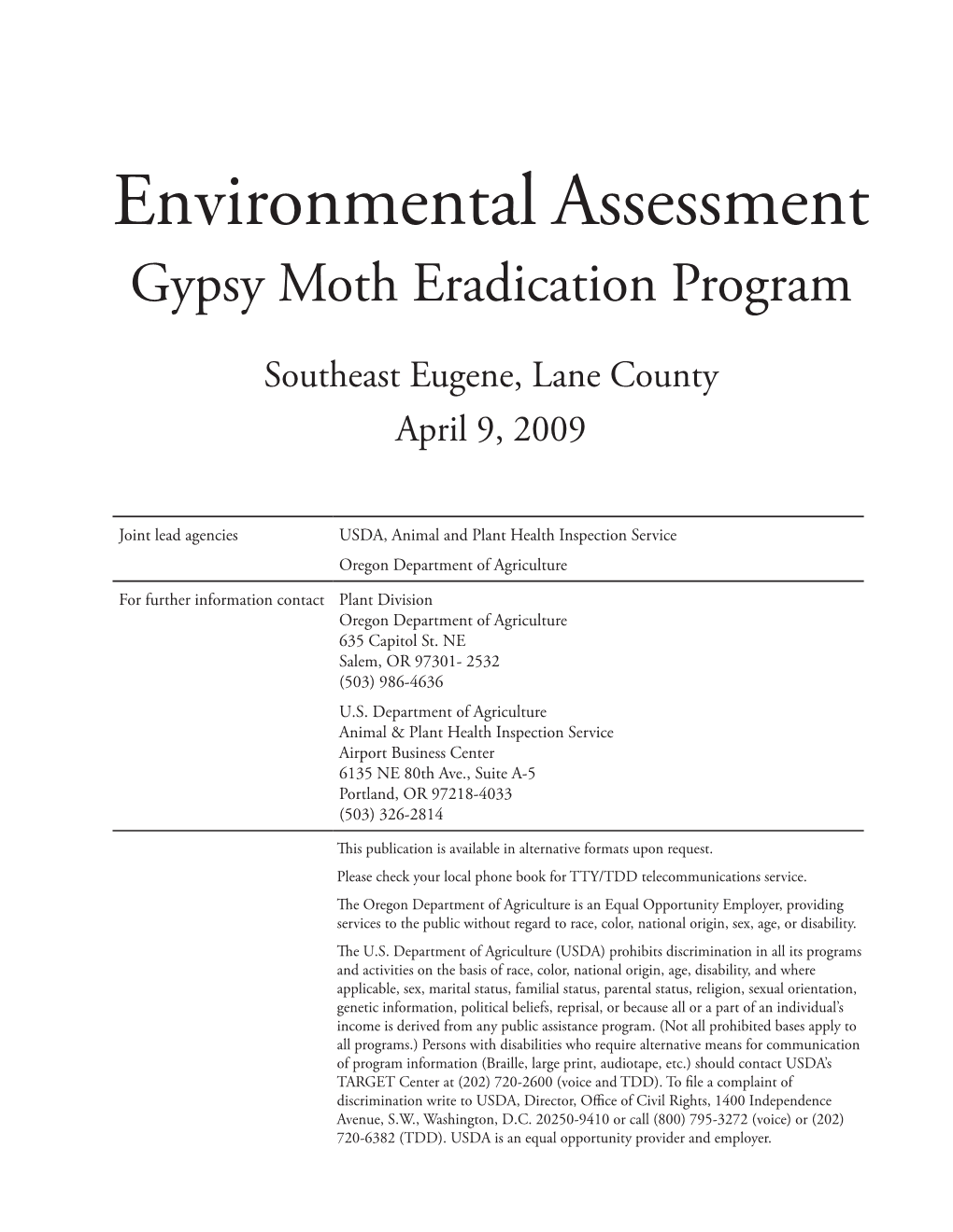 Environmental Assessment, Gypsy Moth Eradication Program Southeast Eugene, Lane County, USDA-Animal and Plant Health Inspection