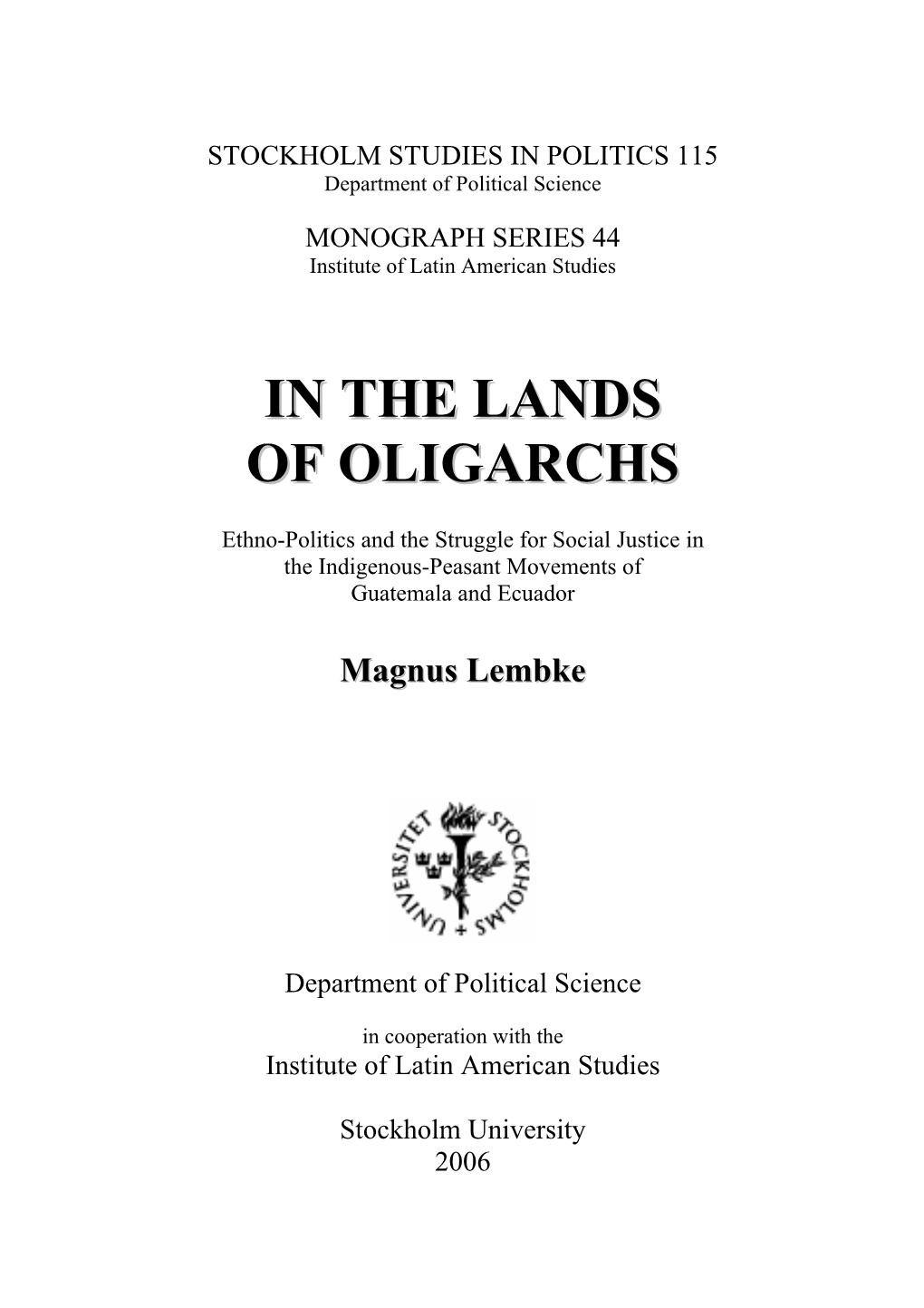 IN the LANDS of OLIGARCHS 233 References 249