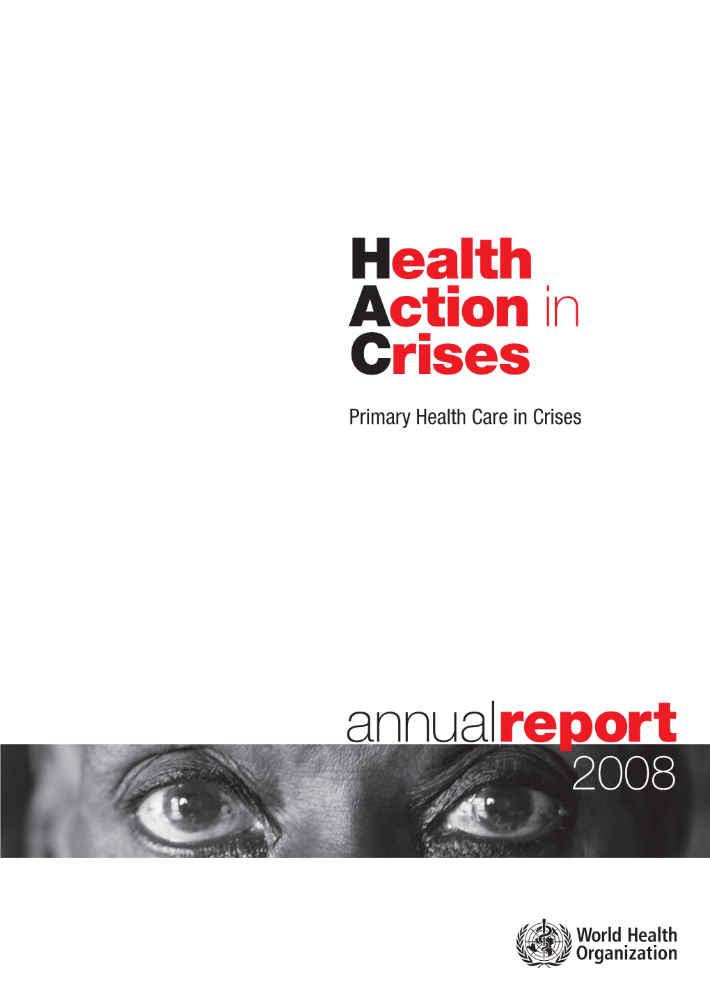 Annualreport Health Action in Crises