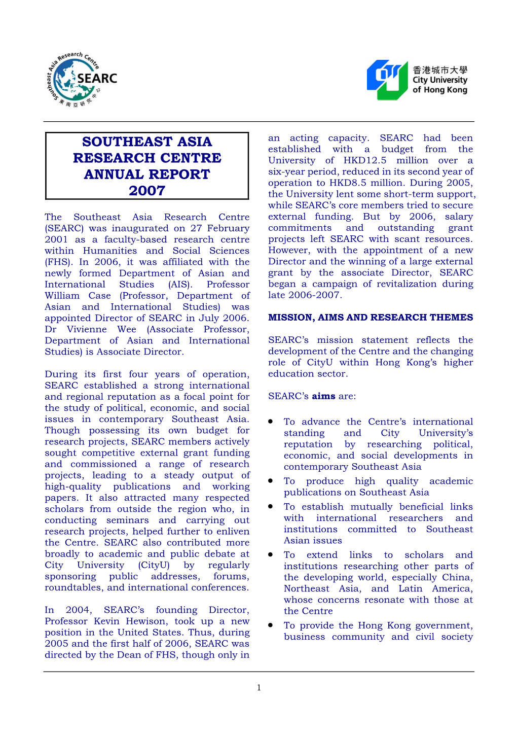Southeast Asia Research Centre Annual Report 2007