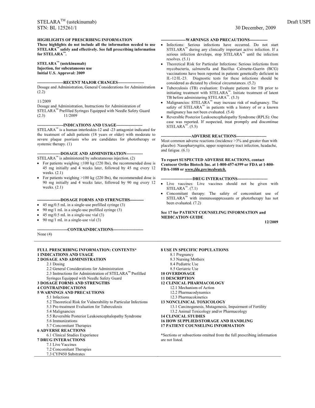 (Ustekinumab) Draft USPI STN: BL 125261/1 30 December, 2009