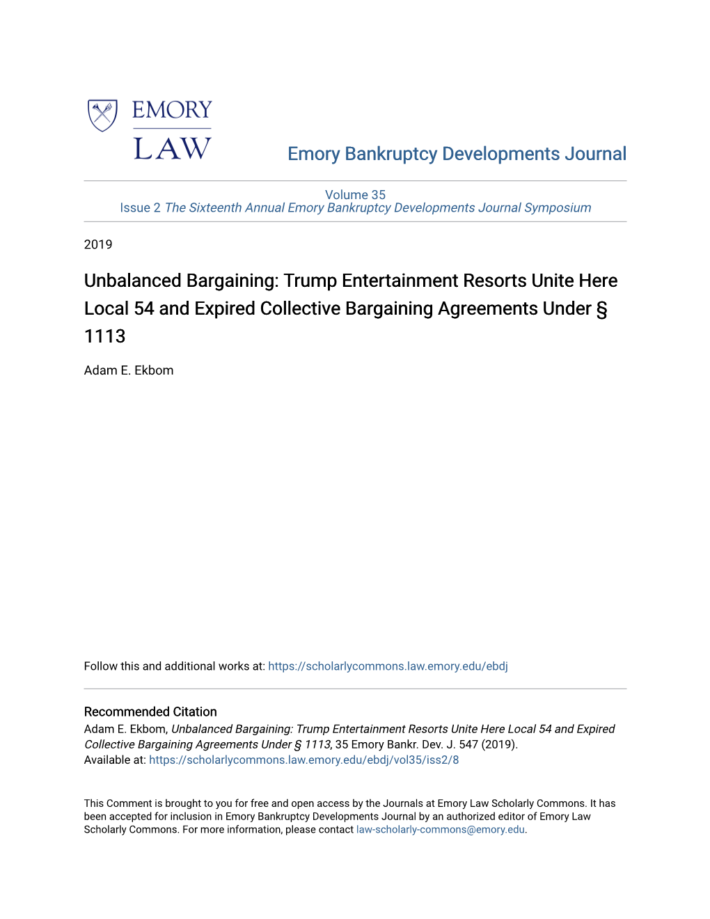 Unbalanced Bargaining: Trump Entertainment Resorts Unite Here Local 54 and Expired Collective Bargaining Agreements Under § 1113