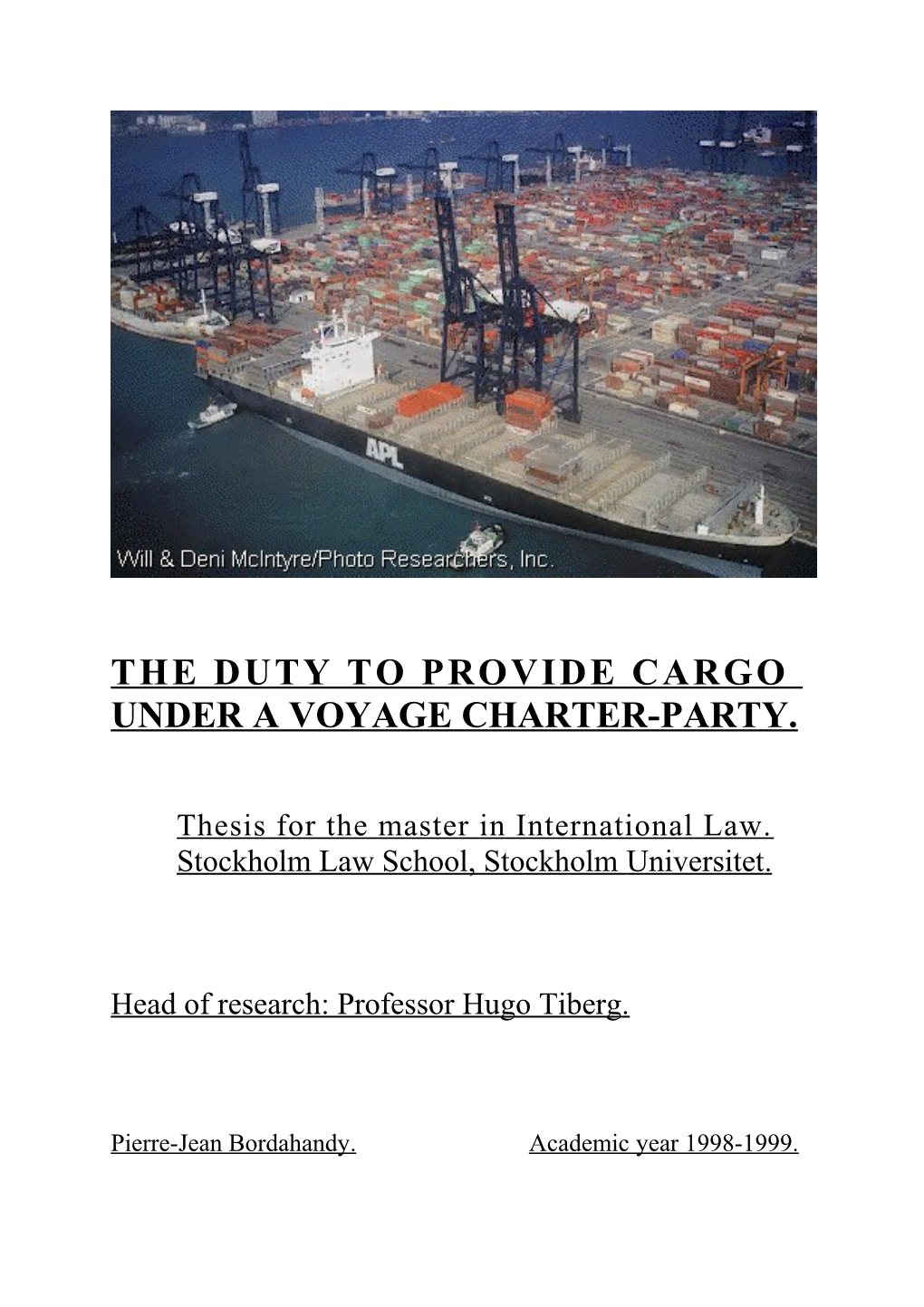 The Duty to Provide Cargo