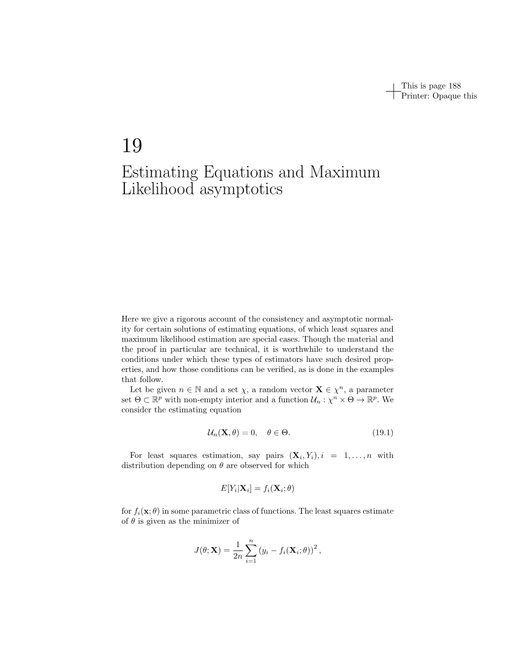 Estimating Equations and Maximum Likelihood Asymptotics