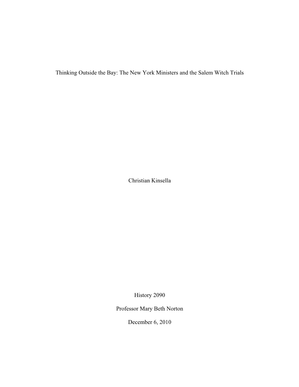 Thinking Outside the Bay: the New York Ministers and the Salem Witch Trials