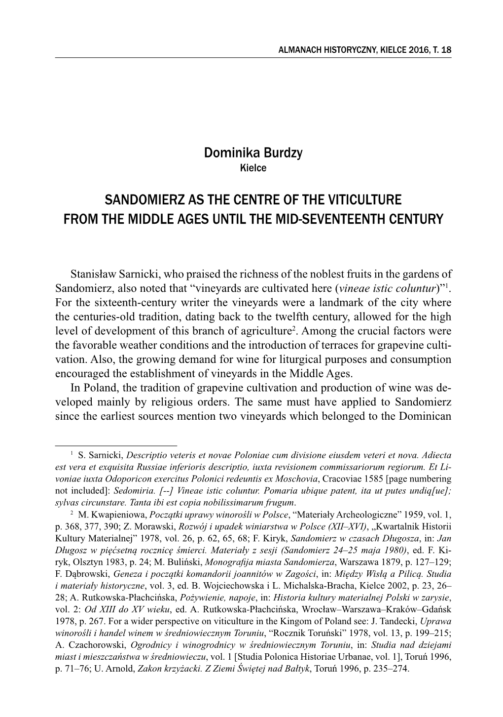 Dominika Burdzy SANDOMIERZ AS the CENTRE of the VITICULTURE from the MIDDLE AGES UNTIL the MID-SEVENTEENTH CENTURY