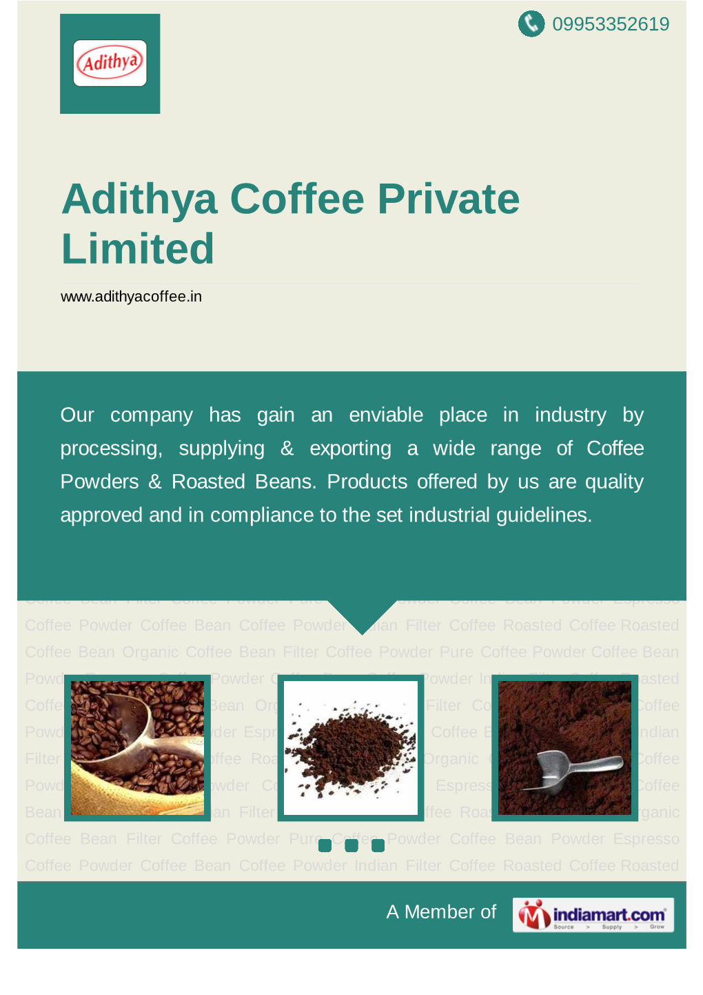 Supplier & Manufacturer of Coffee Bean, Coffee Powder, Indian Filter