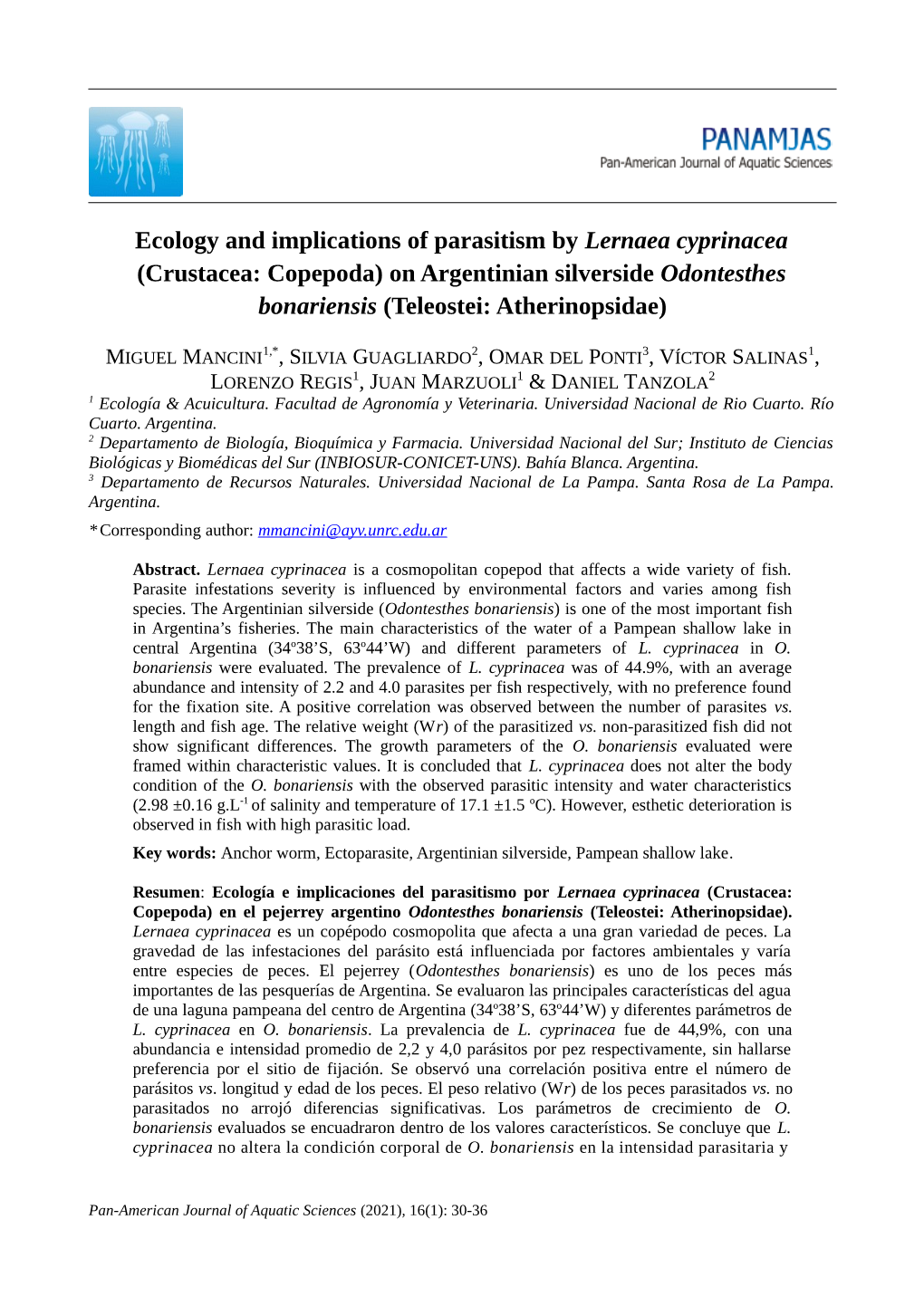 Ecology and Implications of Parasitism by Lernaea Cyprinacea (Crustacea: Copepoda) on Argentinian Silverside Odontesthes Bonariensis (Teleostei: Atherinopsidae)